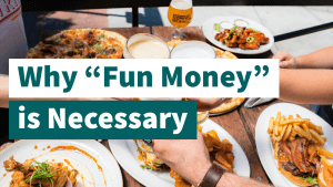 Why Fun Money Is Necessary